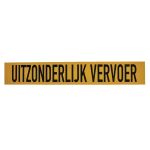 Bord UITZONDERLIJK VERVOER
