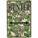 Bord "Hobby Hunter parking only"